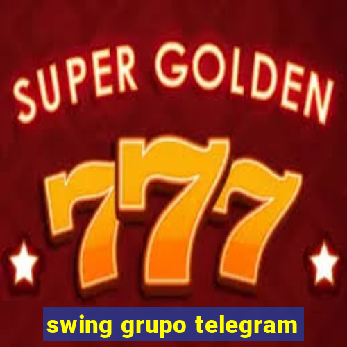 swing grupo telegram